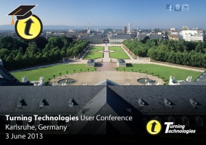 Turning Technologies User Conference, Karlsruhe, Germany